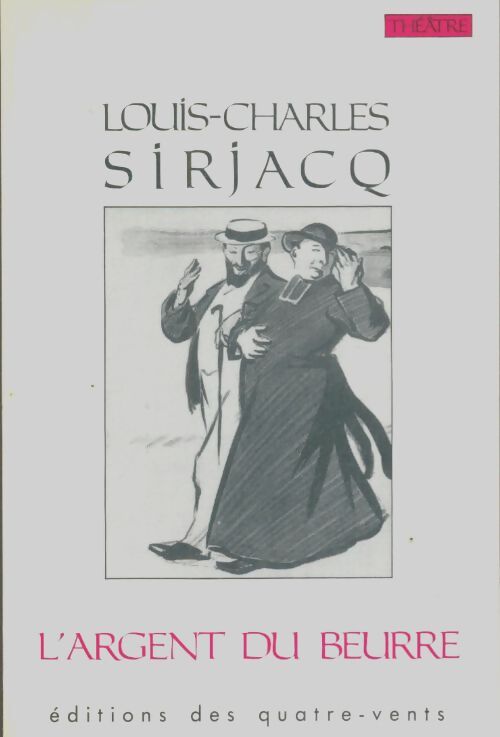 Livrenpoche : L'argent du beurre - Louis-Charles Sirjacq - Livre