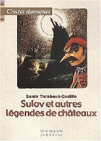 Livrenpoche : Sulov et autres légendes de châteaux, contes slovaques - Sonia Cédille - Livre
