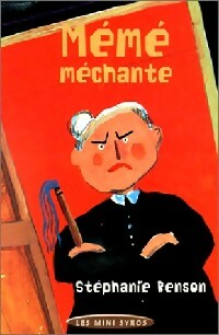 Livrenpoche : Mémé méchante - Stéphanie Benson - Livre