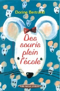 Livrenpoche : Des souris plein l'école - Dorine Bertrand - Livre