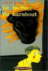 Le boubou du Marabout - Alain Korkos -  Mini Syros - Livre