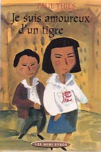 Livrenpoche : Je suis amoureux d'un tigre - Paul Thiès - Livre