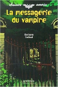 Livrenpoche : La messagerie du vampire - Barbara Sadoul - Livre