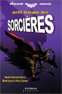Livrenpoche : Petit lexique des sorcières - Marie-Charlotte Delmas - Livre