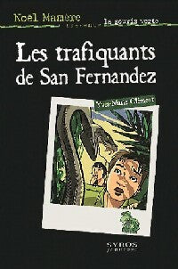 Livrenpoche : Les trafiquants de San Fernando - Yves-Marie Clément - Livre