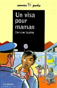 Livrenpoche : Un visa pour maman - Christine Vaufrey - Livre