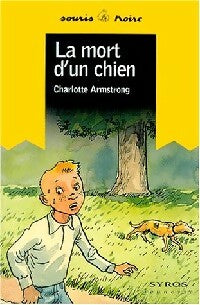 Livrenpoche : La mort d'un chien - Charlotte Armstrong - Livre