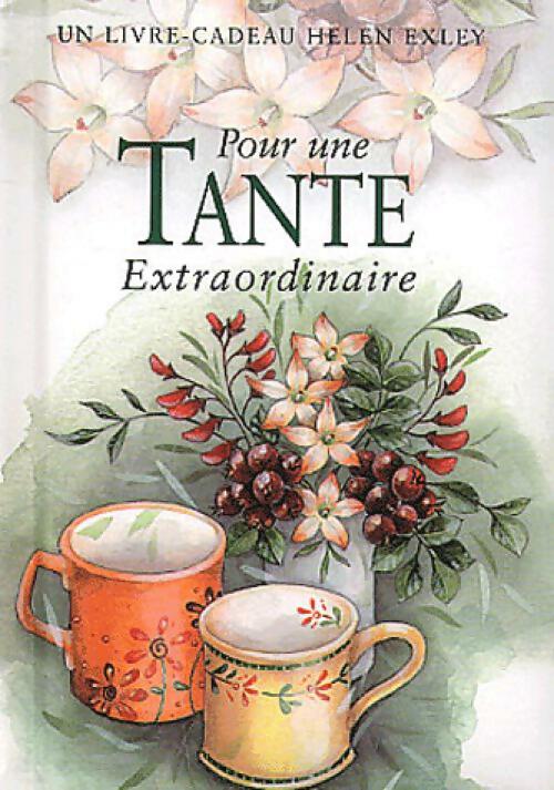 Livrenpoche : Pour une tante extraordinaire - Helen Exley - Livre