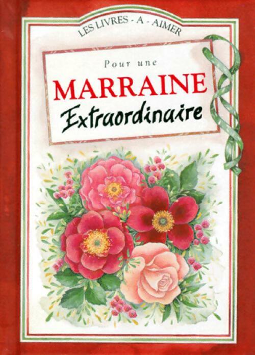 Livrenpoche : Pour une marraine extraodinaire - Helen Exley - Livre