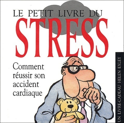 Livrenpoche : Le petit livre du stress - Helen Exley - Livre