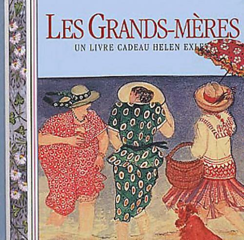 Livrenpoche : Les grands-mères - Helen Exley - Livre