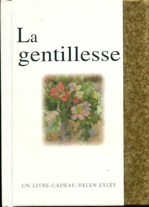 Livrenpoche : La gentillesse - Helen Exley - Livre