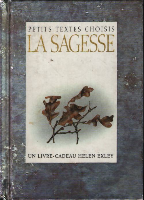 La sagesse - Helen Exley - Livre