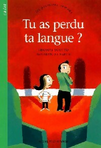 Livrenpoche : Tu as perdu ta langue ? - Thomas Scotto - Livre