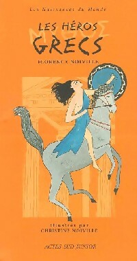 Livrenpoche : Les héros grecs - Florence Noiville - Livre