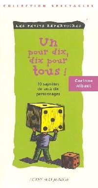Un pour dix, dix pour tous ! - Corinne Albaut - Livre