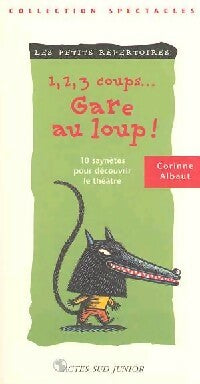 Livrenpoche : 1, 2, 3, coups... gare au loup ! - Corinne Albaut - Livre