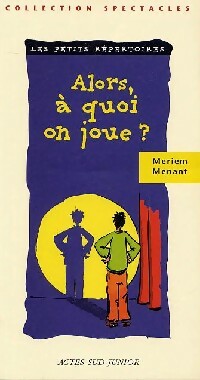 Livrenpoche : Alors, à quoi on joue ? - Meriem Menant - Livre