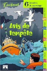 Livrenpoche : Avis de tempête. 6 histoires de sauvetage - Collectif - Livre