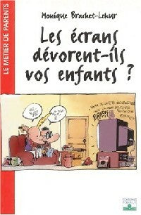 Livrenpoche : Les écrans dévorent-ils vos enfants ? - M. Brachet-Lehur - Livre