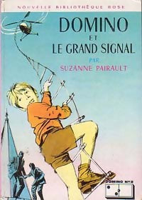 Domino et le grand signal - Suzanne Pairault - Livre