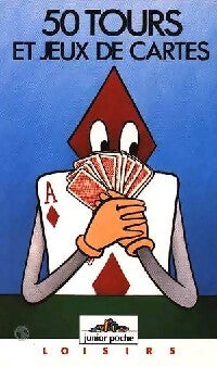 Livrenpoche : 50 tours et jeux de cartes - Dolorès Mora - Livre