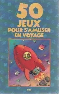 Livrenpoche : 50 jeux pour s'amuser en voyage - Dolorès Mora - Livre