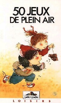 Livrenpoche : 50 jeux de plein air - René Tharlet - Livre