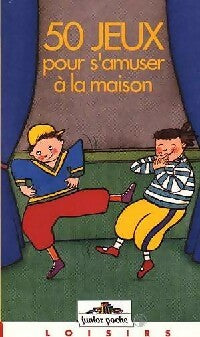 50 jeux pour s'amuser à la maison - Ann Rocard -  Junior poche loisirs - Livre