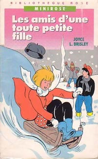 Livrenpoche : Les amis d'une toute petite fille - Joyce L. Brisley - Livre