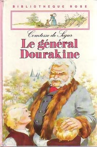 Le général Dourakine - Comtesse De Ségur - Livre