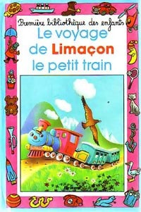 Livrenpoche : Le voyage de Limaçon, le petit train - Adrienne Scheepmans - Livre