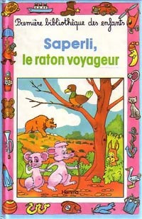 Livrenpoche : Saperli, le raton voyageur - Marianne Poncelet - Livre