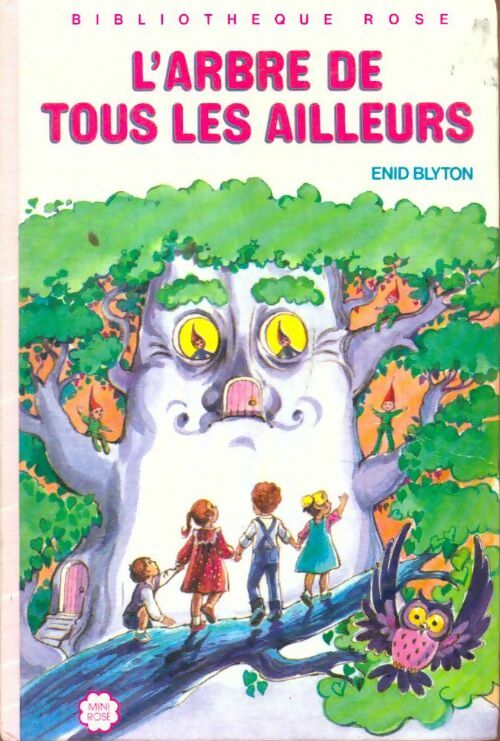 Livrenpoche : L'arbre de tous les ailleurs - Enid Blyton - Livre