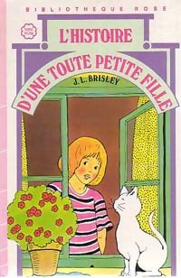 Livrenpoche : L'histoire d'une toute petite fille - Joyce L. Brisley - Livre