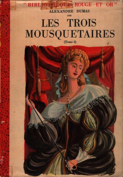 Les trois mousquetaires Tome II - Alexandre Dumas - Livre