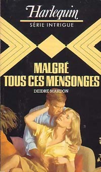 Livrenpoche : Malgré tous ces mensonges - Deirdre Mardon - Livre