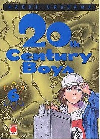 20th century boys Tome VI - Naoki Urasawa - Livre