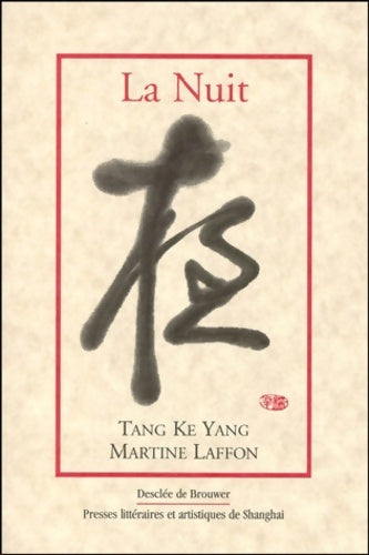 Livrenpoche : La nuit - Yi Jie Tang - Livre