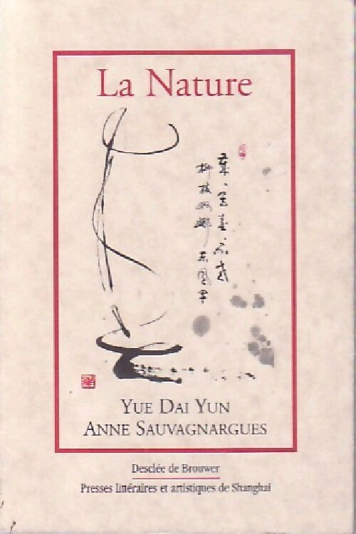 Livrenpoche : La nature - Anne Sauvagnargues, Day Yun Yue - Livre