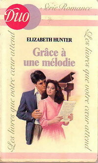 Livrenpoche : Grâce à une mélodie - Elizabeth Hunter - Livre
