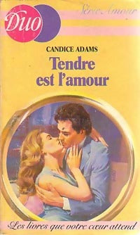 Livrenpoche : Tendre est l'amour - Candice Adams - Livre