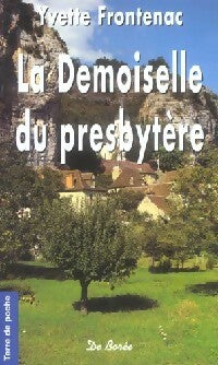 Livrenpoche : La demoiselle du presbytère - Yvette Frontenac - Livre