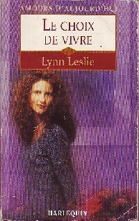 Livrenpoche : Le choix de vivre - Lynn Leslie - Livre