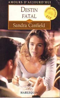 Livrenpoche : Destin fatal - Sandra Canfield - Livre