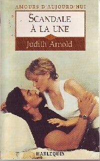 Livrenpoche : Scandale à la une - Judith Arnold - Livre