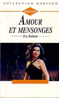 Livrenpoche : Amour et mensonges - Eva Rutland - Livre