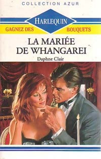 Livrenpoche : La mariée de Whangarel - Daphné Clair - Livre
