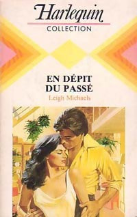Livrenpoche : En dépit du passé - Leigh Michaels - Livre