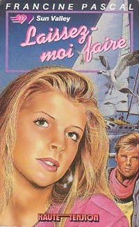 Livrenpoche : Laissez-moi faire - Francine Pascal - Livre